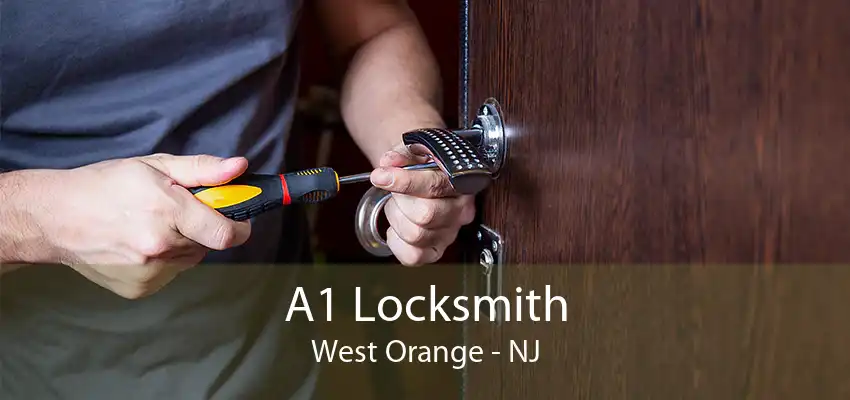 A1 Locksmith West Orange - NJ