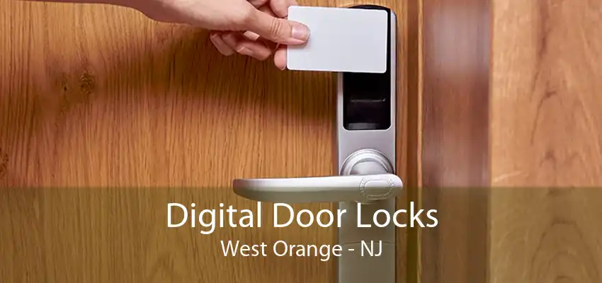 Digital Door Locks West Orange - NJ