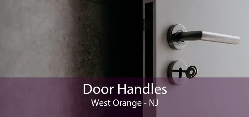 Door Handles West Orange - NJ