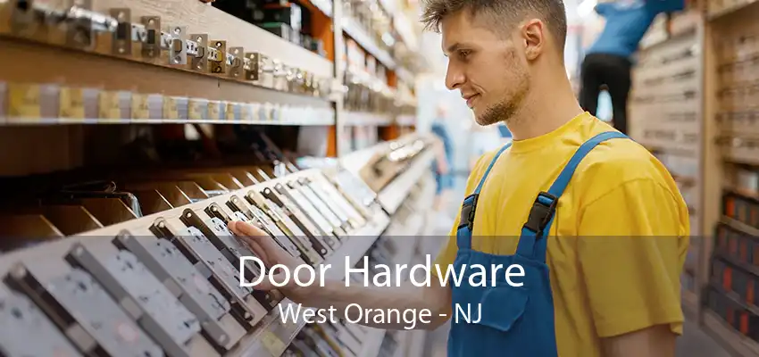 Door Hardware West Orange - NJ