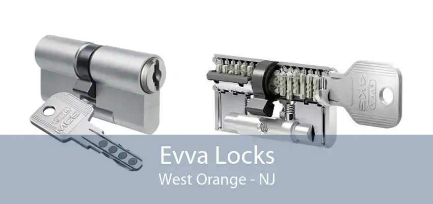 Evva Locks West Orange - NJ