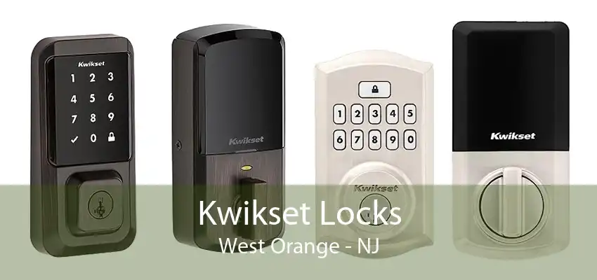 Kwikset Locks West Orange - NJ