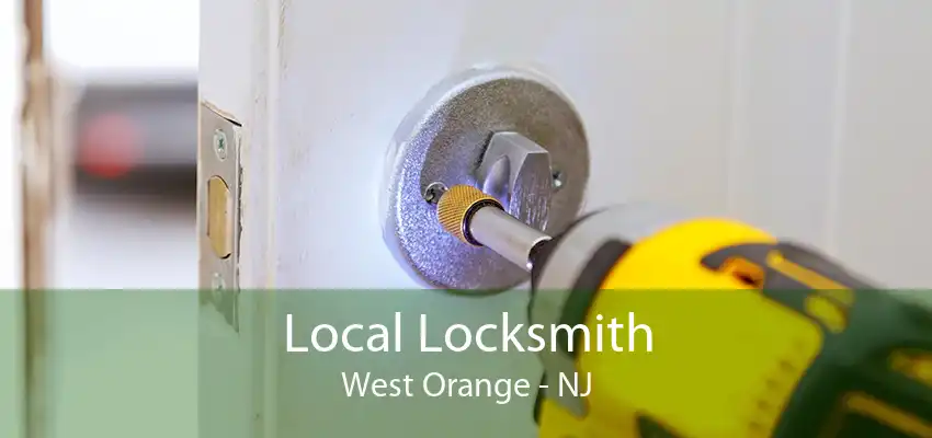 Local Locksmith West Orange - NJ