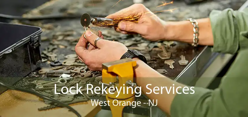 Lock Rekeying Services West Orange - NJ