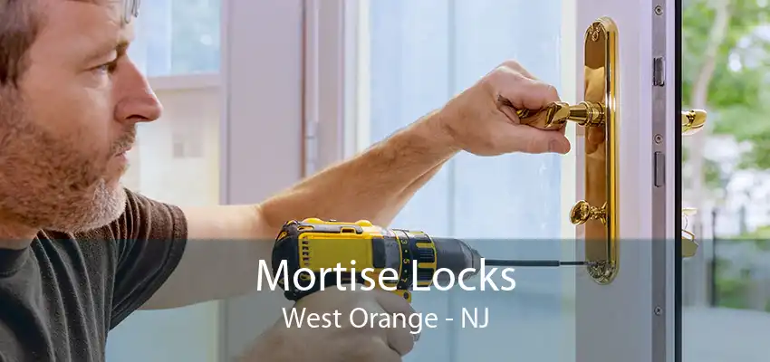 Mortise Locks West Orange - NJ