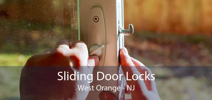 Sliding Door Locks West Orange - NJ